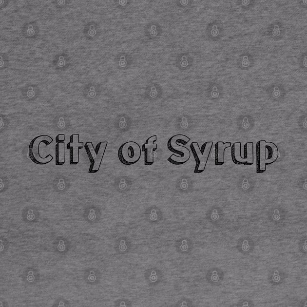 City of Syrup / / Typography Design by Aqumoet